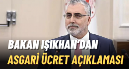 Bakan’dan Asgari Ücret Açıklaması