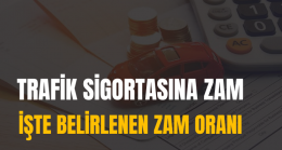 Trafik Sigortasına Zam!