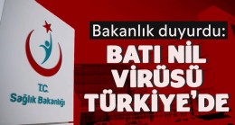 Bakanlık duyurdu: Batı Nil Virüsü Türkiye’de