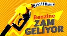 Benzine zam geliyor!