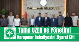 Talha Uzer ve Yönetimi Başkan İbrahim Önal’ı Ziyaret Etti