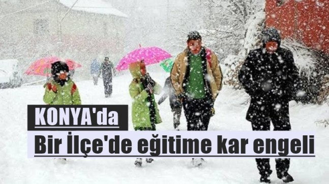 Konya’da Bir İlçe’de Eğitime Kar Engeli