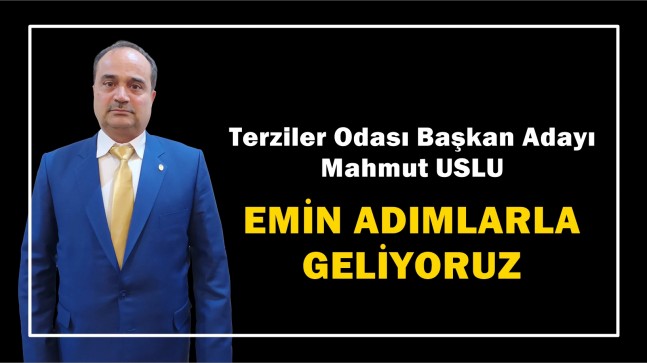 USLU, EMİN ADIMLARLA GELİYORUZ ￼