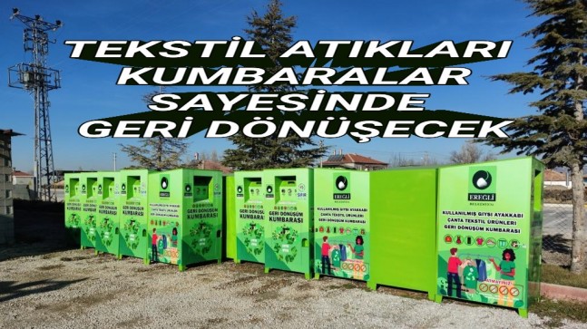 TEKSTİL ATIKLARI KUMBARALAR SAYESİNDE GERİ DÖNÜŞECEK