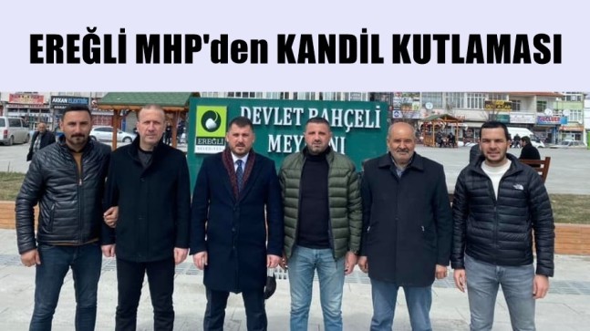 EREĞLİ MHP’den KANDİL KUTLAMASI