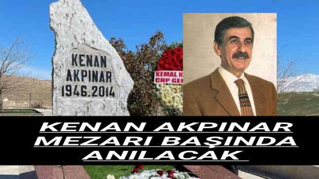 EFSANE BAŞKAN KENAN AKPINAR MEZARI BAŞINDA ANILACAK