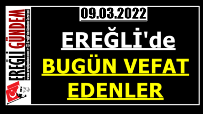 Ereğli’de Bugün Vefat Edenler