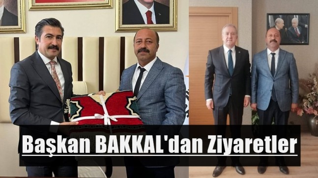 Başkan Mehmet Bakkal’dan Ziyaretler
