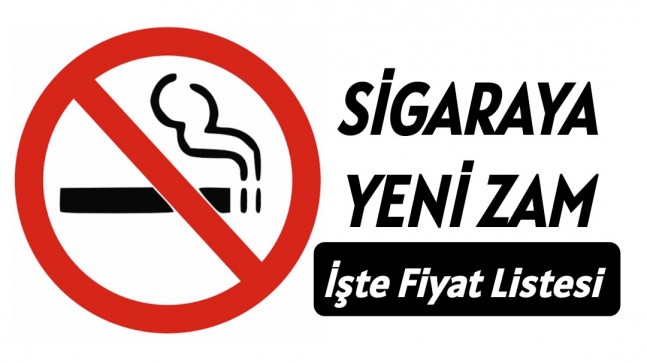 Sigaraya Yeni Zam | İşte Fiyat Listesi