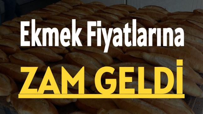 Ekmek Fiyatlarına Zam Geldi