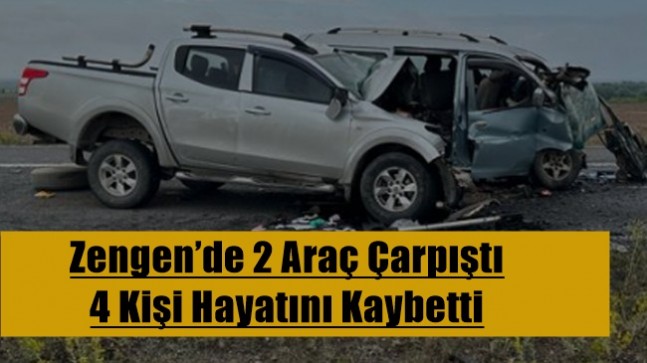 Zengen’de 2 Araç Çarpıştı. 4 Kişi Hayatını Kaybetti