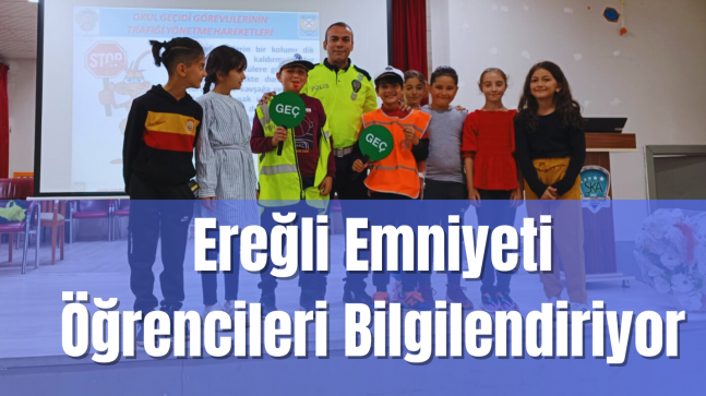 Ereğli Emniyeti Öğrencileri Bilgilendiriyor