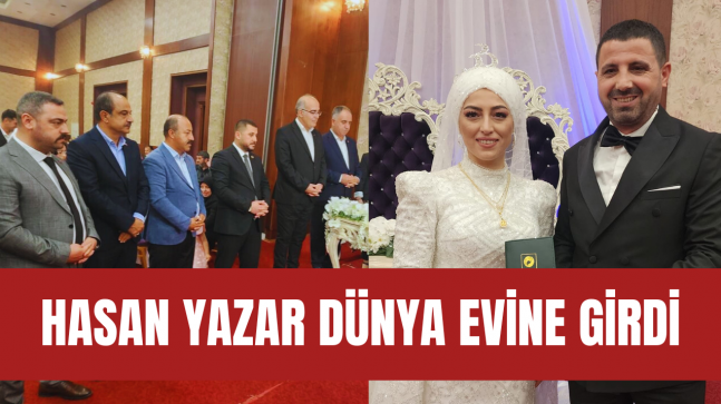 Hasan Yazar Dünya Evine Girdi