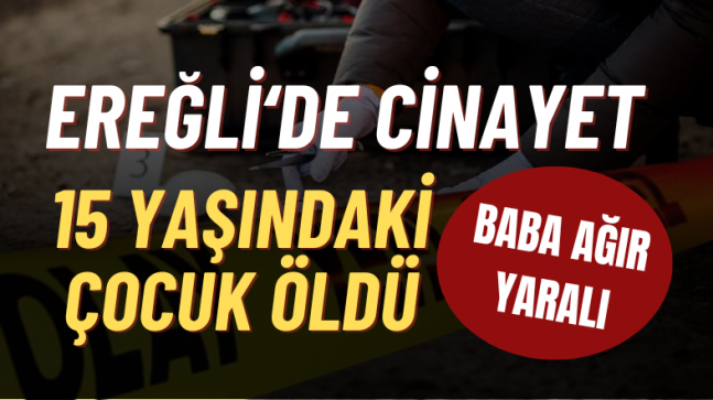 Ereğli’de Cinayet