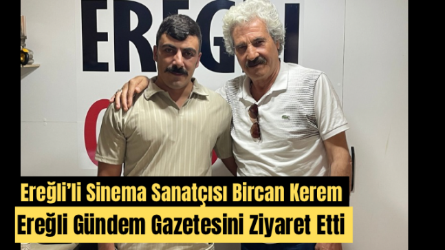 Bircan Kerem’den Ereğli İçin Muhteşem Projeler
