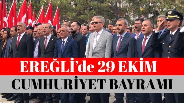 Ereğli’de 29 Ekim Cumhuriyet Bayramı