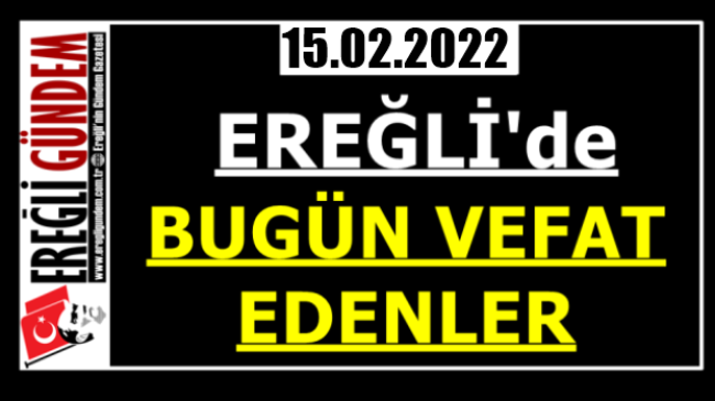 Ereğli’de Bugün Vefat Edenler