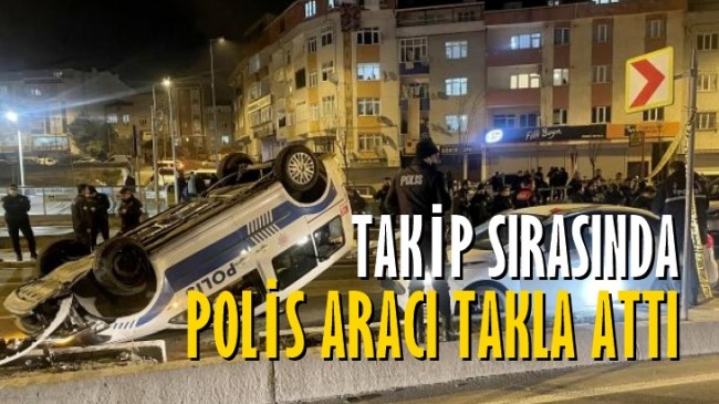 Takip Sırasında Polis Aracı Takla Attı