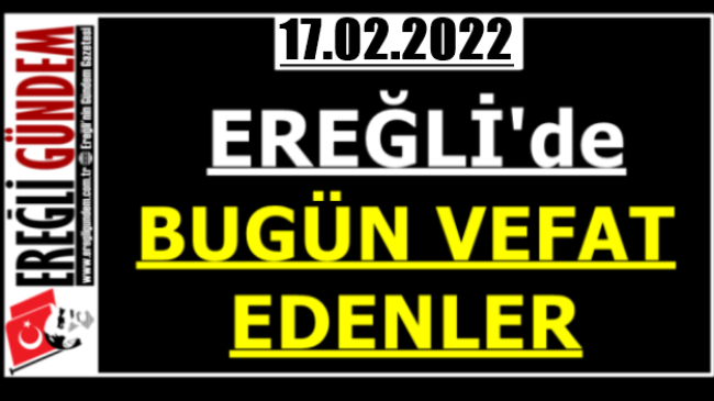 Ereğli’de Bugün Vefat Edenler