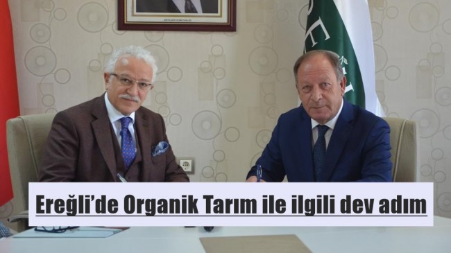 Ereğli’de Organik Tarım ile ilgili dev adım