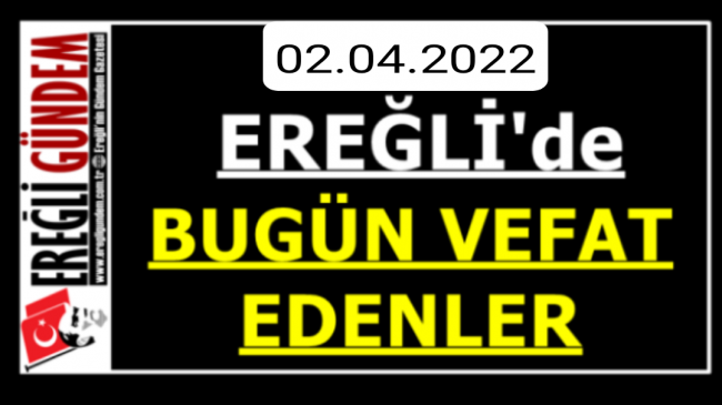 Ereğli’de Bugün Vefat Edenler