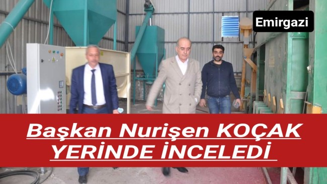 Başkan Nurişen Koçak Yerinde İnceledi