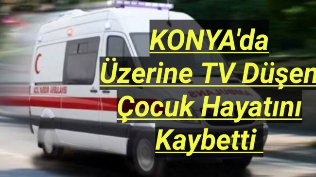 Üzerine TV Düşen Çocuk Öldü