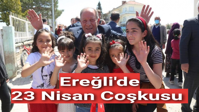 Ereğli’de 23 Nisan Coşkusu