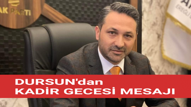 DURSUN’dan KADİR GECESİ MESAJI