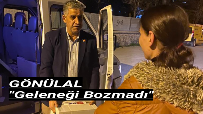 GÖNÜLAL GELENEĞİ BOZMADI