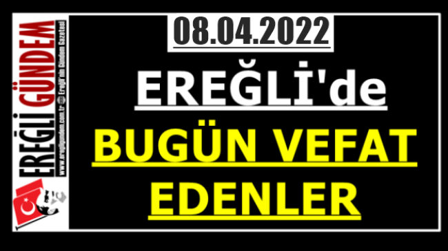 Ereğli’de Bugün Vefat Edenler