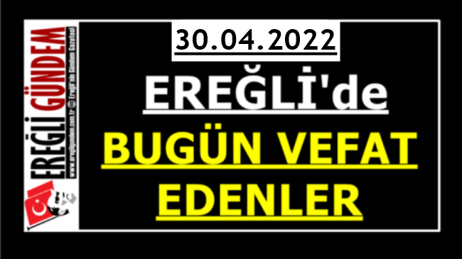 Ereğli’de Bugün Vefat Edenler