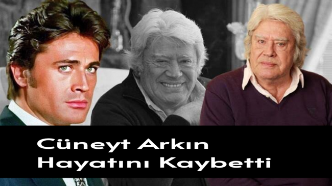 Cüneyt Arkın 85 Yaşında Hayatını Kaybetti