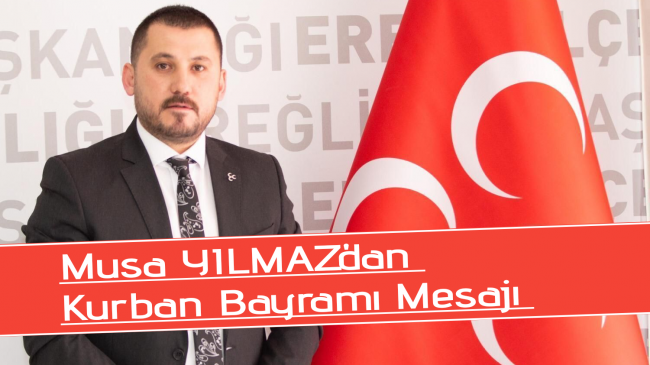 Başkan YILMAZ’dan Kurban Bayramı Mesajı