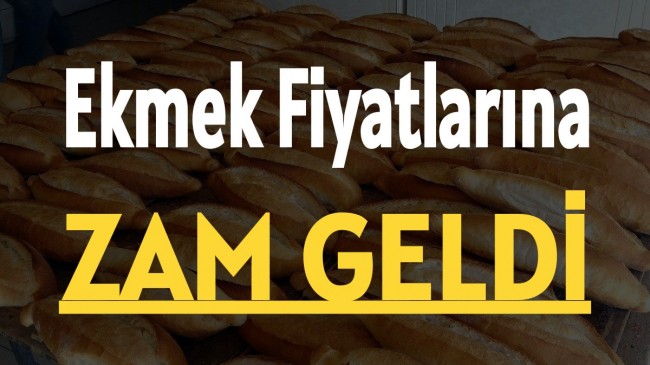 Ekmek Fiyatlarına Zam Geldi