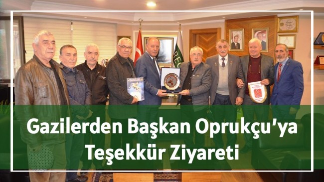 Gazilerden Başkan Oprukçu’ya Teşekkür Ziyareti