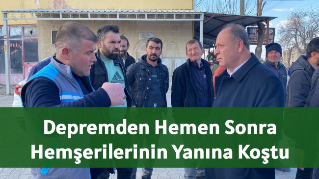 Depremden Hemen Sonra Hemşerilerinin Yanına Koştu