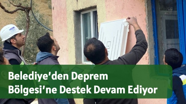 Belediye’den Deprem Bölgesi’ne Destek Devam Ediyor