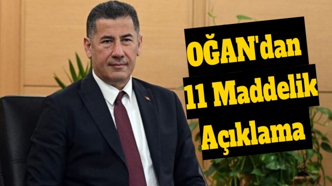 Sinan Oğan’dan 11 Maddelik Açıklama
