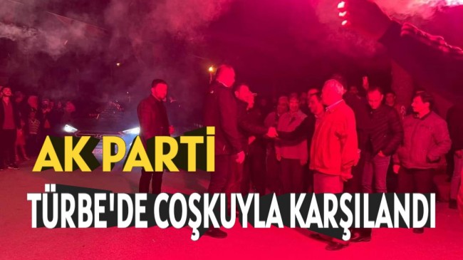 “AK PARTİ TÜRBE MAHALLESİ’NDE”