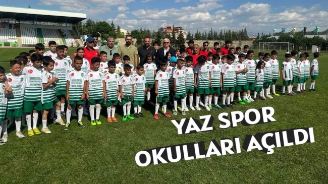 YAZ SPOR OKULLARI AÇILDI