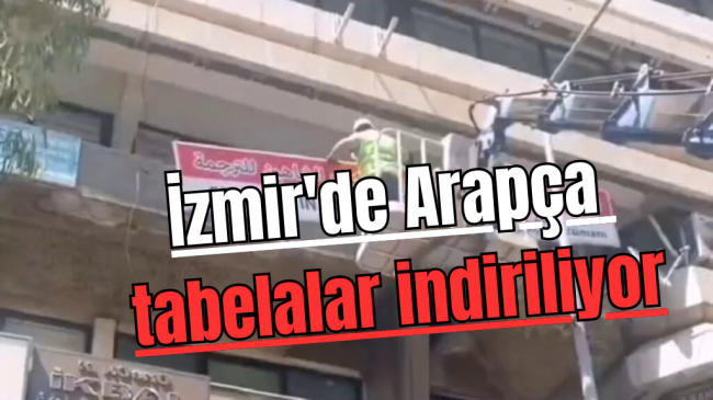 İzmir’de Arapça Tabela Operasyonu
