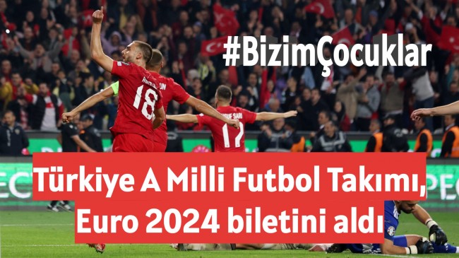 Türkiye A Milli Futbol Takımı, Euro 2024 biletini aldı