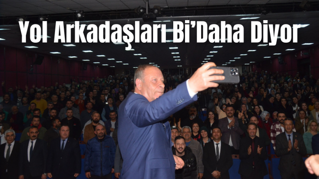 Başkan Oprukçu’nun Yol Arkadaşları Bi’Daha Diyor