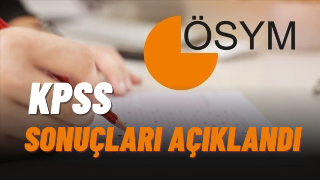 KPSS Sonuçları Açıklandı