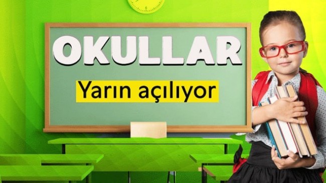 Okullar Yarın Açılıyor