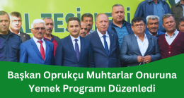 Başkan Oprukçu Muhtarlar Onuruna Yemek Programı Düzenledi